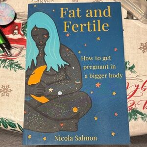Fat and Fertile Book by Nicola Salmon
